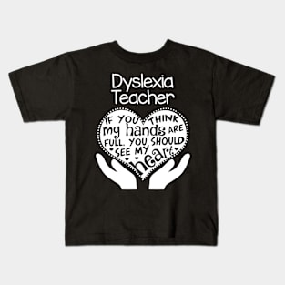 Dyslexia Teacher T Shirt Heart Hands School Reading Gift Kids T-Shirt